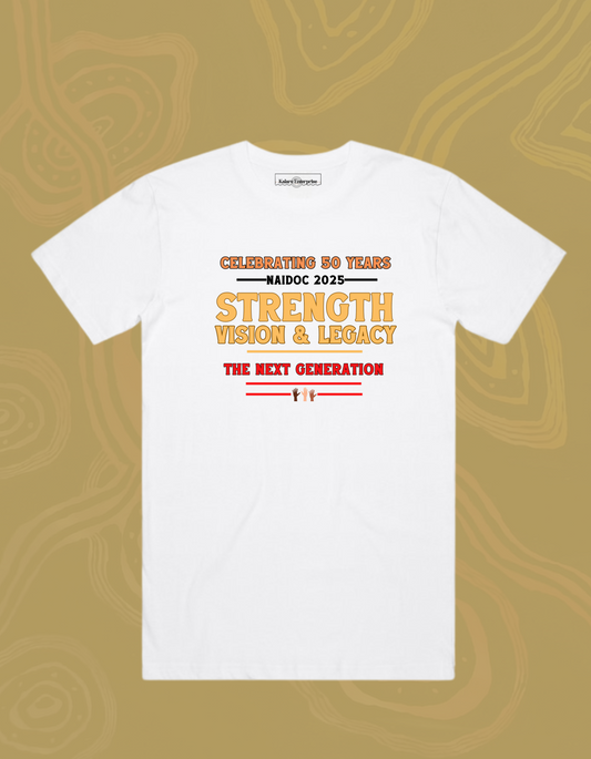2025 Naidoc Wear! Strength, Vision & Legacy - White Tee