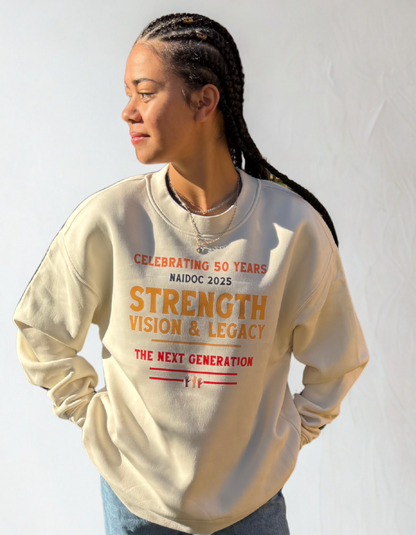 Naidoc Wear! Strength, Vision & Legacy Sweatshirt.