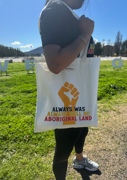 Tote Bags - Always Was Always Will Be